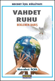 Title: Beklenen Baris- Vahdet Ruhu, Author: Necdet Içel