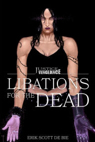 Title: Libations for the Dead, Author: Erik Scott de Bie