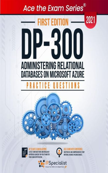 DP-300: Administering Relational Databases on Microsoft Azure Practice Questions