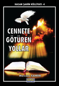 Title: Cennete Goturen Yollar (Hasan Sahin Kulliyati -4), Author: Hasan Sahin