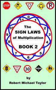 Title: The Sign Laws of Multiplication Book 2, Author: Robert Taylor