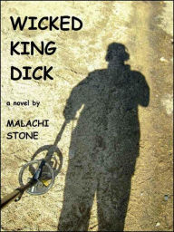 Title: Wicked King Dick, Author: Malachi Stone