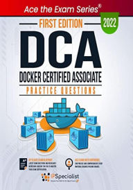 Title: Docker Certified Associate: Practice Questions, Author: IP Specialist