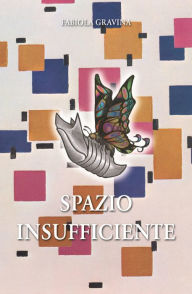 Title: Spazio insufficiente, Author: Fabiola Gravina
