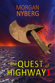 Title: The Quest of Highway1, Author: Morgan Nyberg