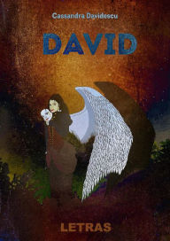 Title: David, Author: Cassandra Davidescu