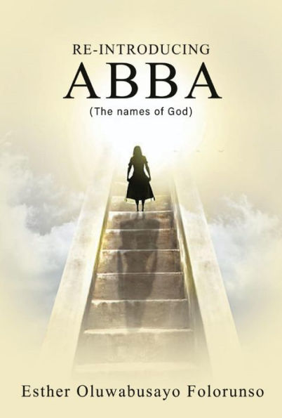 Re-introducing Abba: The Names of God