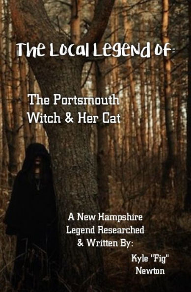 The Local Legend of: The Portsmouth Witch & Her Cat