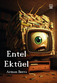 Title: Entel Ektüel, Author: Arman Berra
