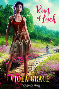 Title: Run of Luck, Author: Viola Grace