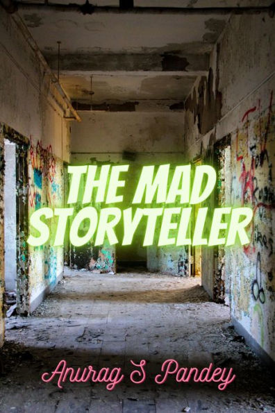 The Mad Storyteller