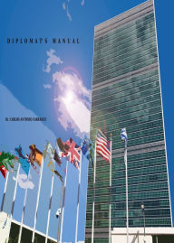 Title: Diplomat's Manual, Author: Carlos Antonio Carrasco