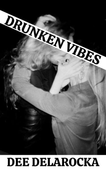 Drunken Vibes: A Valentine's Story