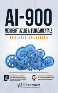 Title: AI-900: Microsoft Azure AI Fundamentals Practice Questions, Author: IP Specialist