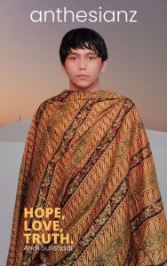 Title: Anthesianz Hope, Love & Truth, Author: Andi Sulistiadi