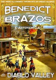 Title: Benedict and Brazos 10: Diablo Valley, Author: E. Jefferson Clay