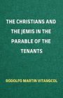 The Christians and the Jemis in the Parable of the Tenants