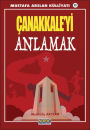 Canakkale'yi Anlamak- (Mustafa Arslan Kulliyati -12)