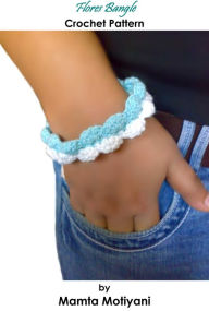 Title: Flores Bangle Crochet Pattern, Author: Mamta Motiyani