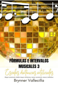 Title: Fórmulas e intervalos musicales 3, Author: Brynner Vallecilla