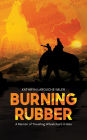 Burning Rubber: A Memoir of Travelling Wheelchairs in Asia