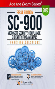 Title: SC-900: Microsoft Security, Compliance, and Identity Fundamentals Practice Questions, Author: IP Specialist