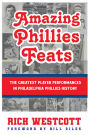 Amazing Phillies Feats