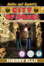 Bubba and Squirt's City of Bones
