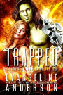 Trapped: Brides of the Kindred Book 29 (The Brides of the Kindred, #30)