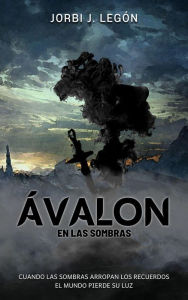 Title: Ávalon: En las Sombras, Author: Jorbi Legón