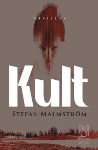 Title: Kult, Author: Stefan Malmstrom