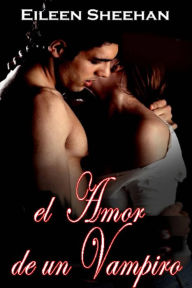 Title: El amor de un vampiro, Author: Eileen Sheehan
