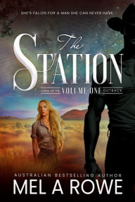 Title: The Station, Volume One, Author: Mel A Rowe