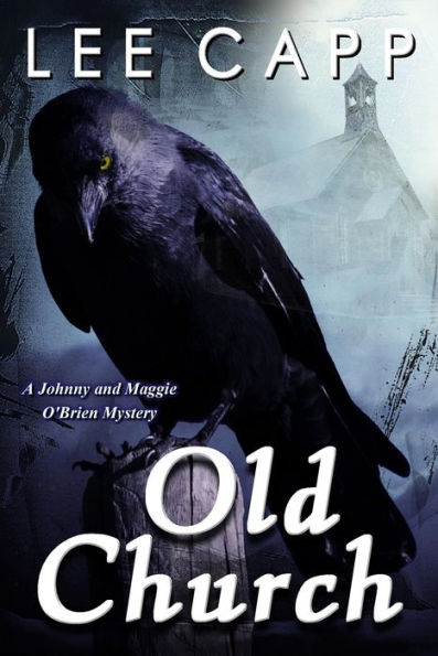 Old Church (A Johnny & Maggie O'Brien Mystery)