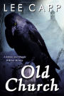 Old Church (A Johnny & Maggie O'Brien Mystery)