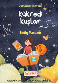Title: Kukredi Kuslar, Author: Emily Yaramis