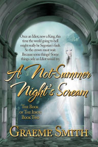 Title: A Not Summer Night's Scream, Author: Graeme Smith