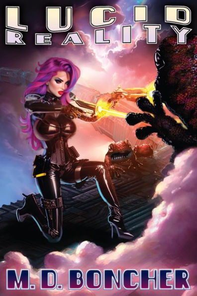 Lucid Reality (Tales From the Dream Nebula, #2)