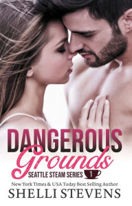 Title: Dangerous Grounds, Author: Shelli Stevens