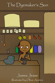Title: The Dyemaker's Son (Sands of the Nile, #2), Author: James Jesse