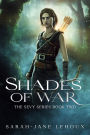 Shades of War (The Sevy Series, #2)