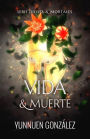 Vida & Muerte