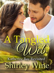 Title: A Tangled Web, Author: Shirley Wine