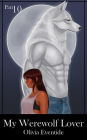My Werewolf Lover, Part 10