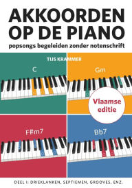 Title: Akkoorden op de piano, deel 1, Vlaamse editie, Author: Tijs Krammer