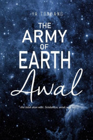 Title: The Army Of Earth [Awal], Author: YA Tondang