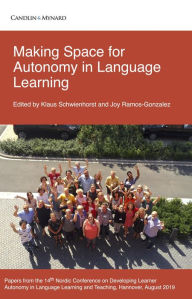 Title: Making Space for Autonomy in Language Learning, Author: Klaus Schwienhorst
