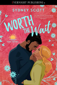 Title: Worth the Wait, Author: Sydney Scott