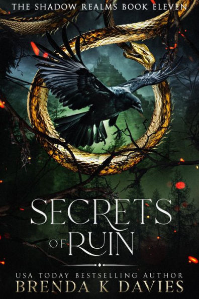 Secrets of Ruin (The Shadow Realms, Book 11)