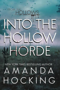 Title: Into the Hollow Horde, Author: Amanda Hocking